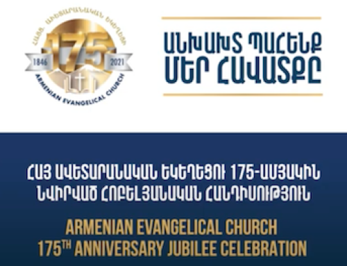 #Evénement – 175e Anniversaire de l’église Evangélique Arménienne à Erevan
